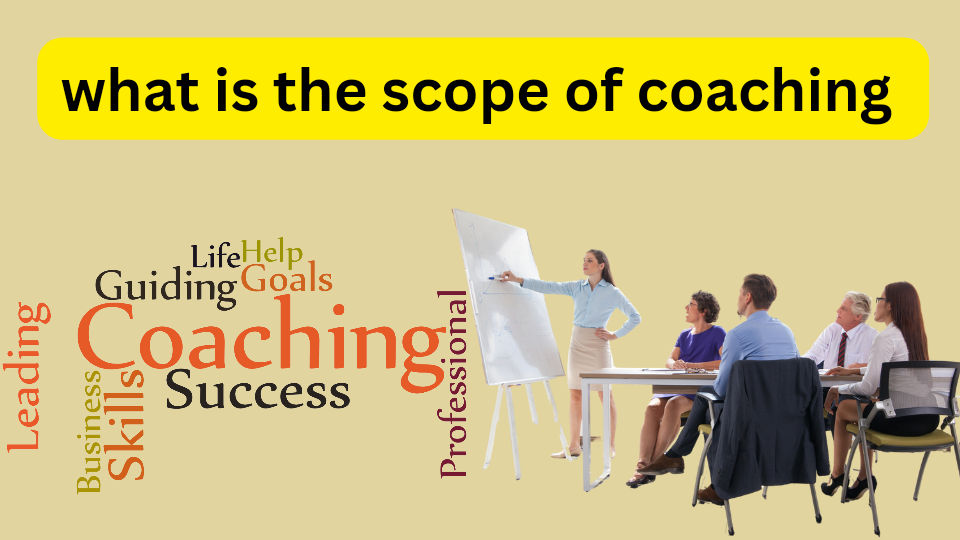 what is the scope of coaching