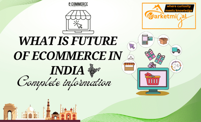 future of ecommerce in india